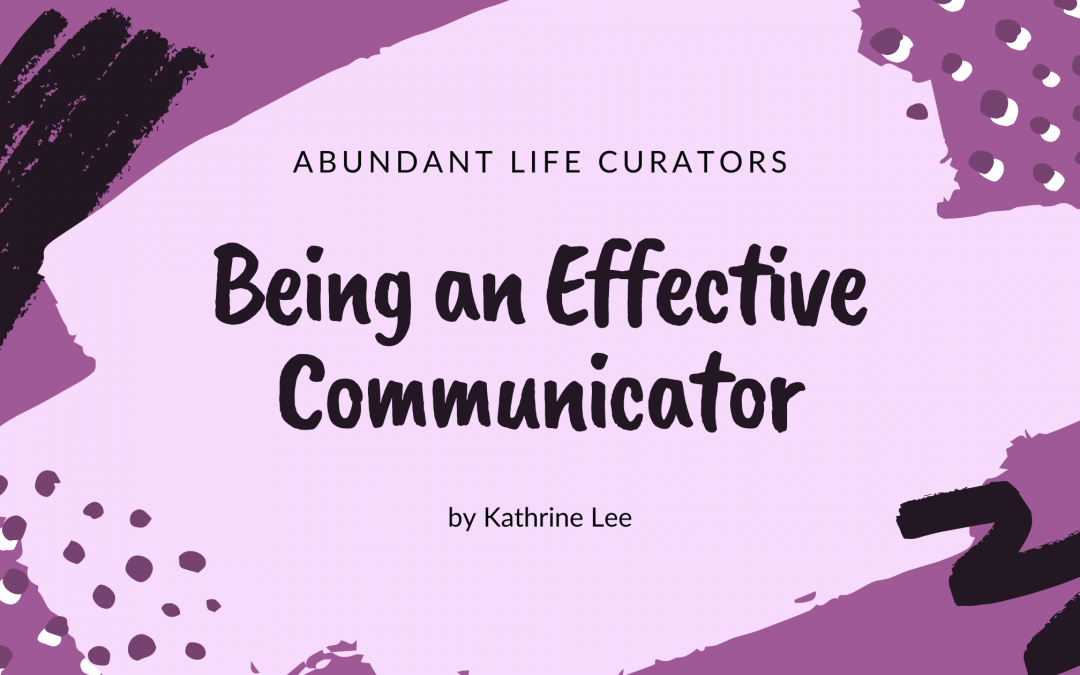 Being an Effective Communicator