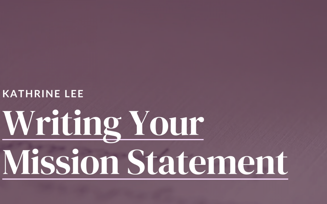 Writing Your Mission Statement