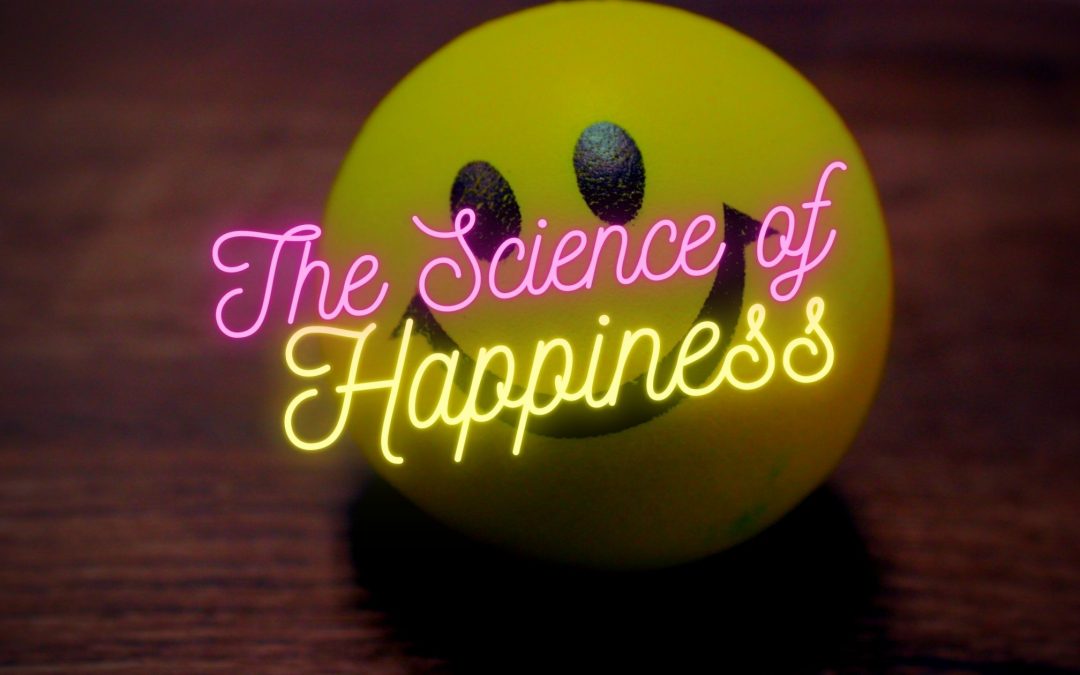 The Science of Happiness