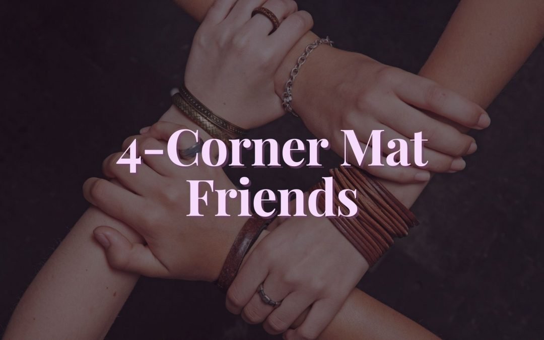 Success Set Up – July – 4-Corner Mat Friends