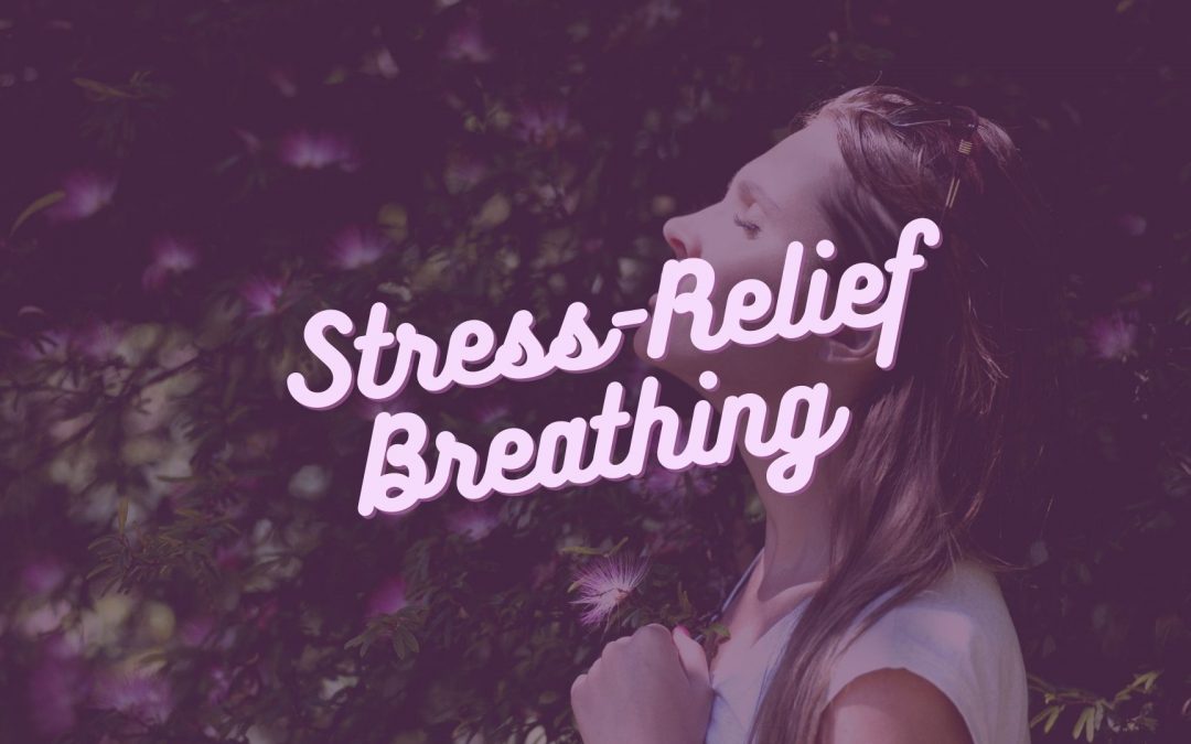 Stress-Relief Breathing
