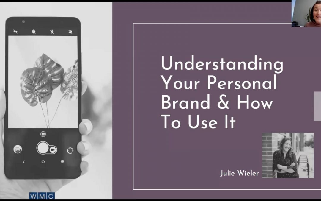 Understanding Your Personal Brand and How to Use It