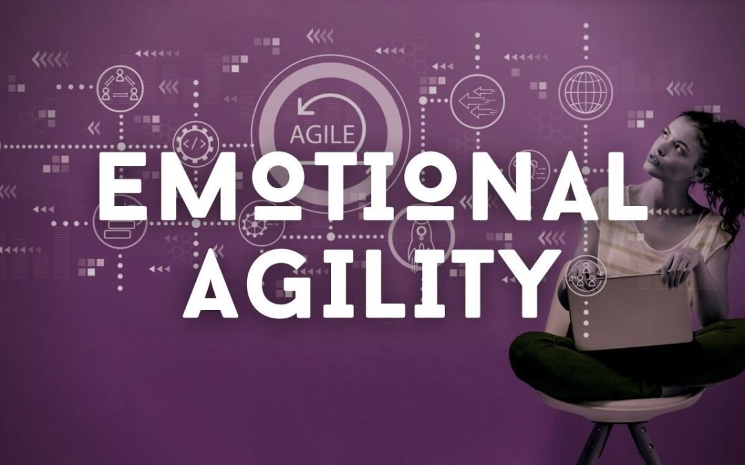 Emotional Agility