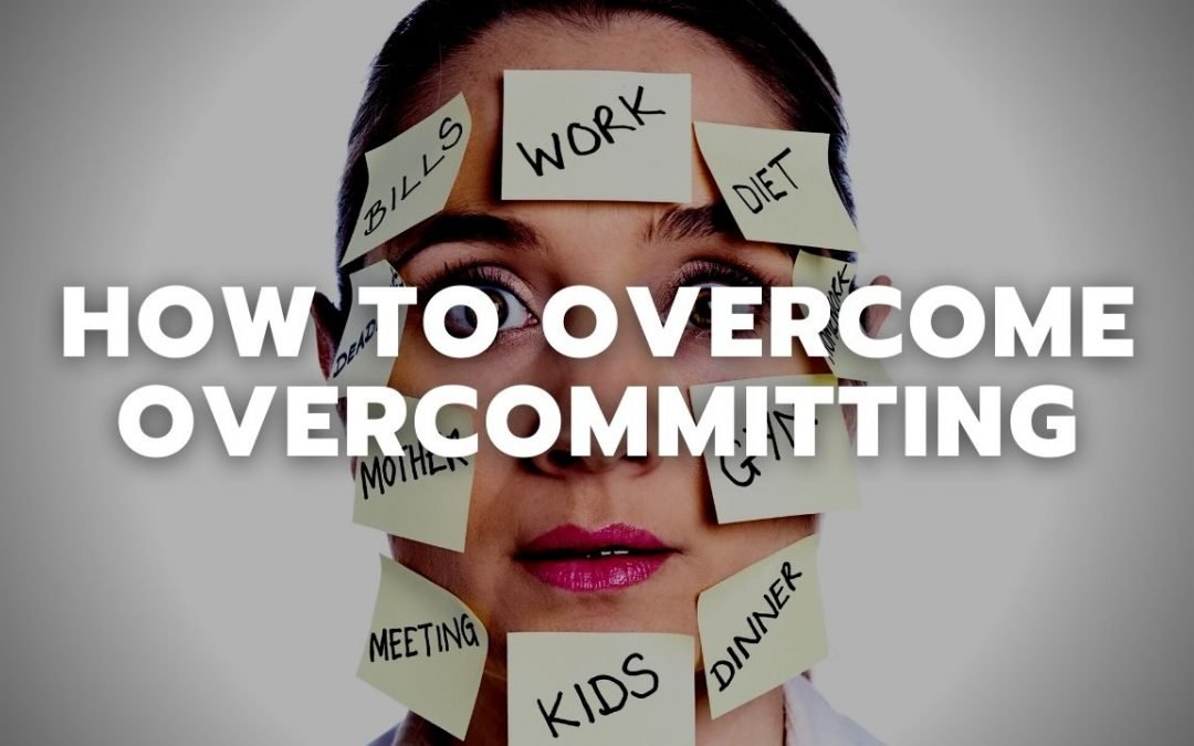 How to Overcome Overcommitting