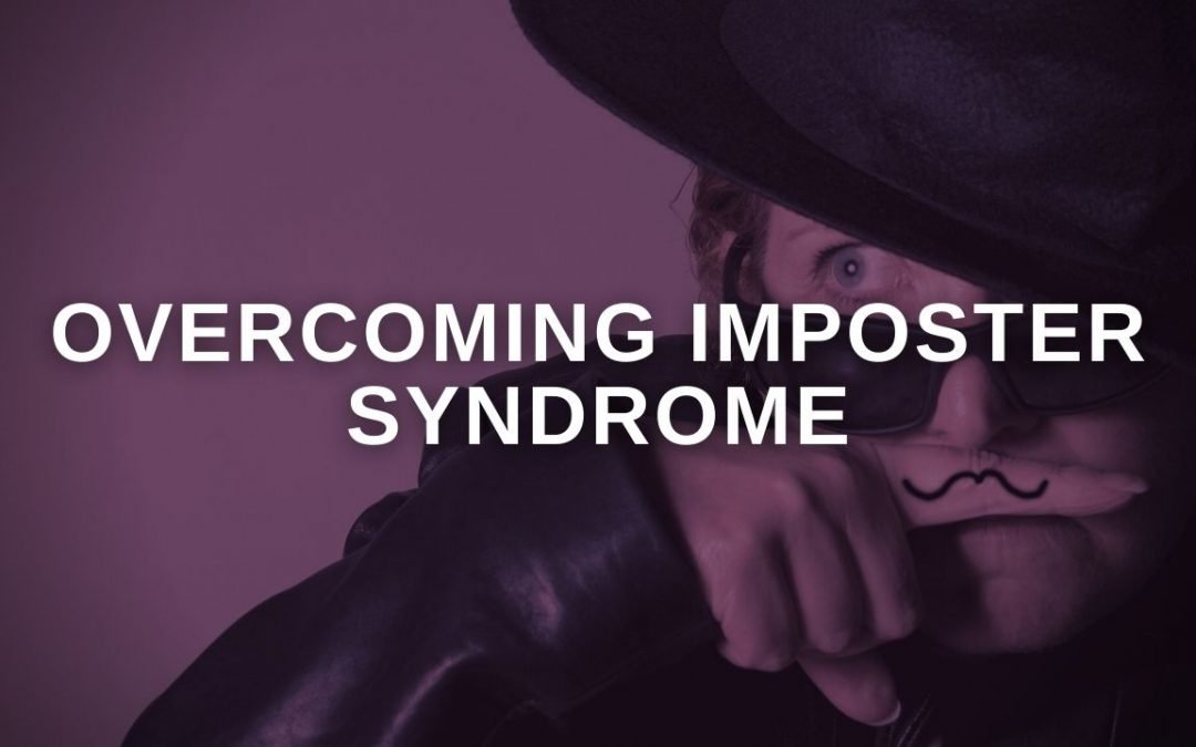 Overcoming Imposter Syndrome