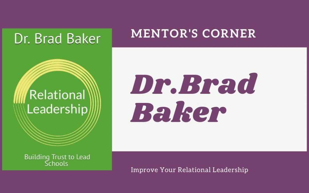 Improve Your Relational Leadership with Dr Brad Baker