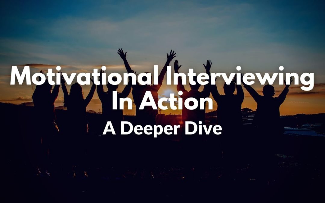 Motivational Interviewing in Action