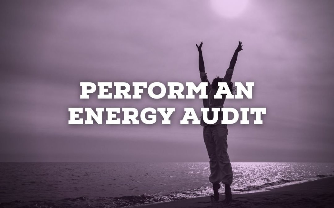 Perform An Energy Audit