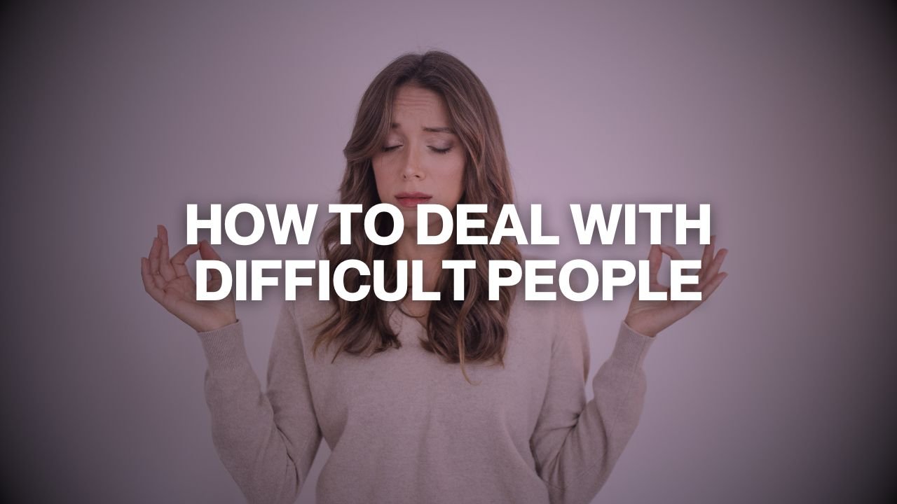 How To Deal With Difficult People - Featured Image - Woman with eyes closed, hands up, fingertips touching, as if meditating