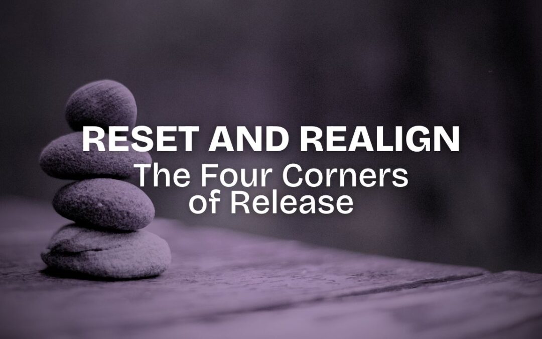 Reset and Realign, Part 2: The Four Corners of Release