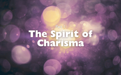 Part 1 – The Spirit of Charisma