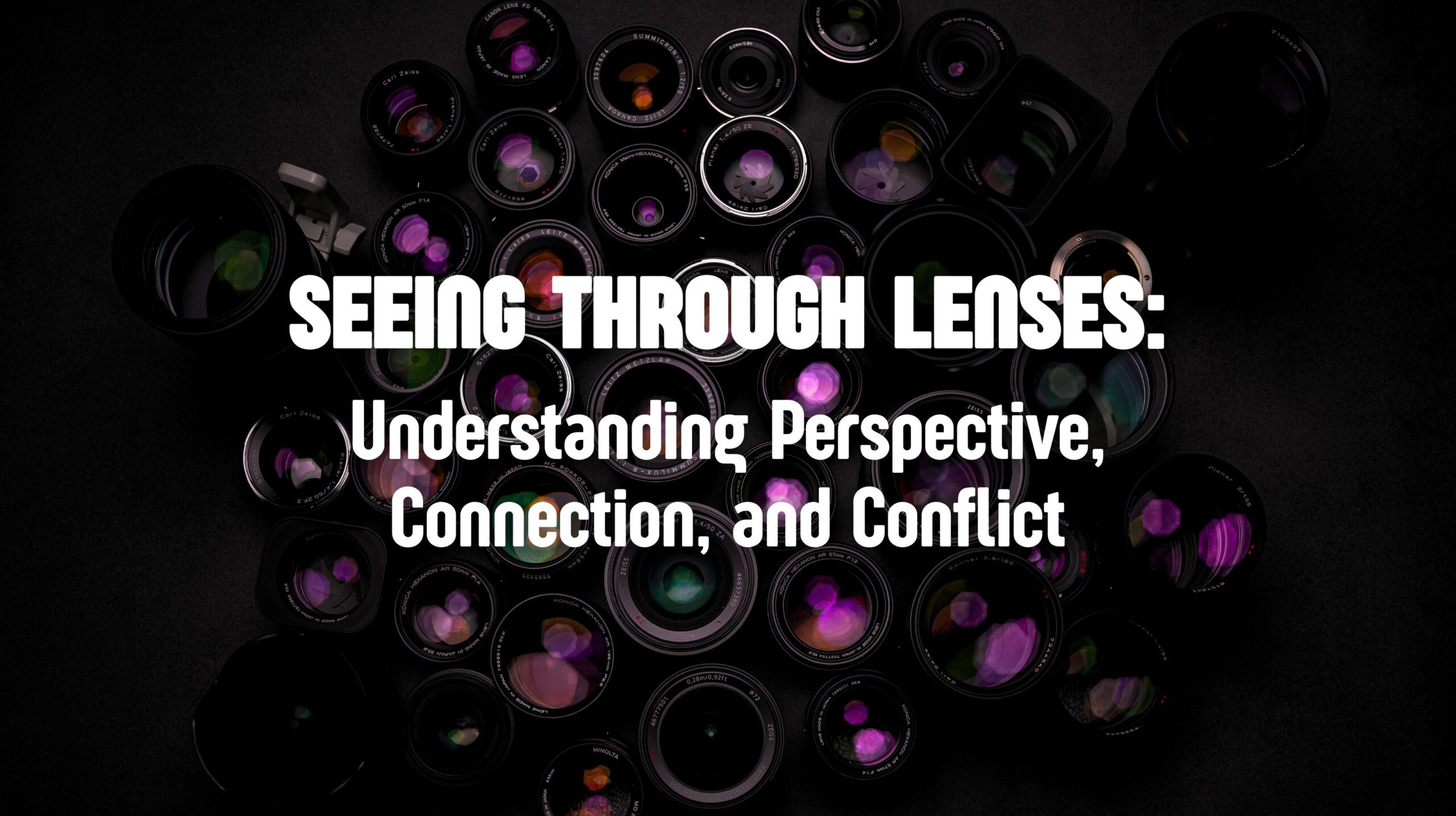 wp-content/uploads/2026/04/Seeing-Through-Lenses-Series-Image-scaled.jpg