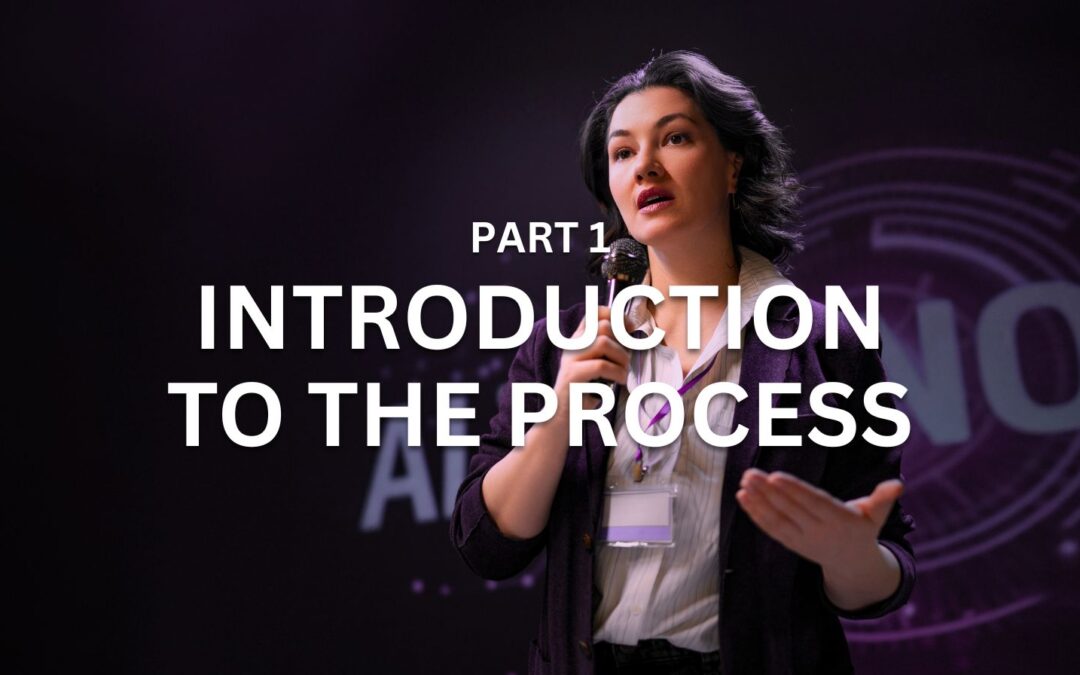 Part 1 – Introduction to the Process