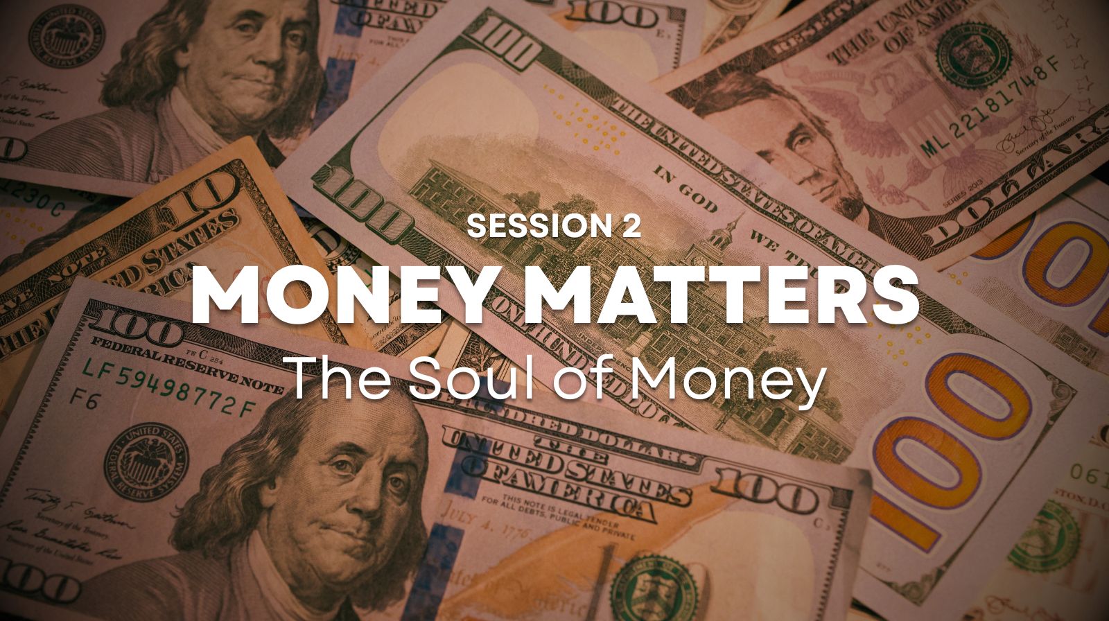 Session 2 – The Soul of Money – Featured Image